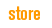 store